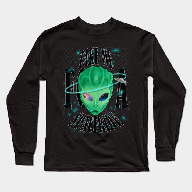 Take Me For A Space Ride Long Sleeve T-Shirt by Magia